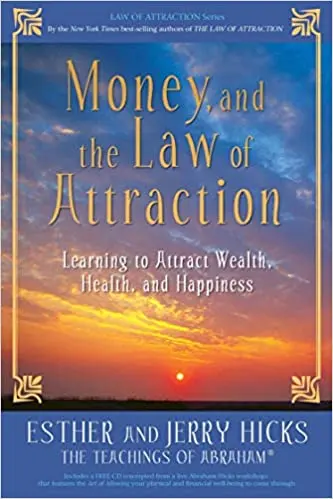 Book cover of Money, and the Law of Attraction by Esther and Jerry Hicks. The background features a sunset sky with clouds, and the text discusses attracting wealth, health, and happiness.